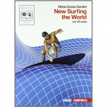 New surfing the world. Per le Scuole superiori. Con CD Audio. Con espansione online [Lingua inglese]