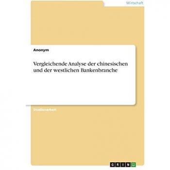 Vergleichende Analyse der chinesischen und der westlichen Bankenbranche