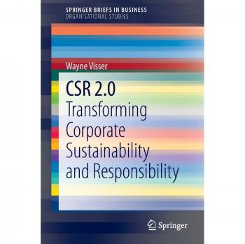 CSR 2.0: Transforming Corporate Sustainability and Responsibility