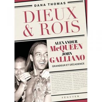 Dieux et Rois: Alexander McQueen & John Galliano - Grandeur et Décadence