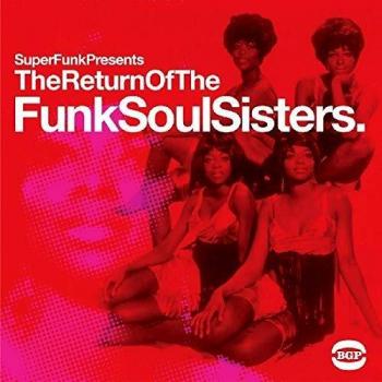 Retour des Funk Soul Sisters - Vinyle