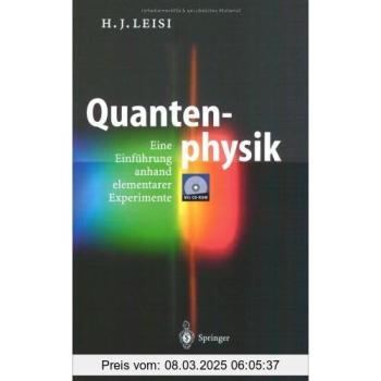 Introduction à la physique quantique : Expériences élémentaires de Hans J. Leisi