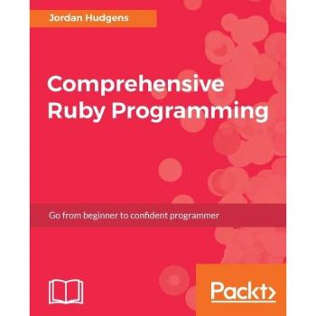 Comprehensive Ruby Programming Guide - Vitalsource Technologies Edition