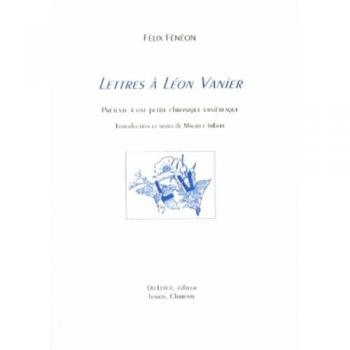 Lettres à Léon Vanier - Chronique Vanièresque de FENEON Félix