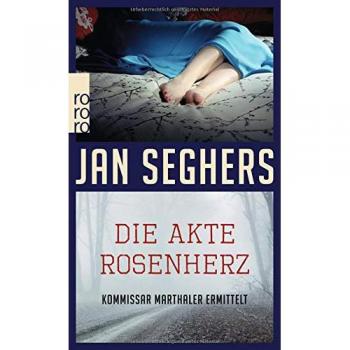 Die Akte Rosenherz - Roman de Jan Seghers, Édition brochée