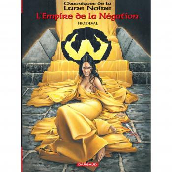 Les chroniques de la lune noire: L'Empire de la Négation - François Froideval