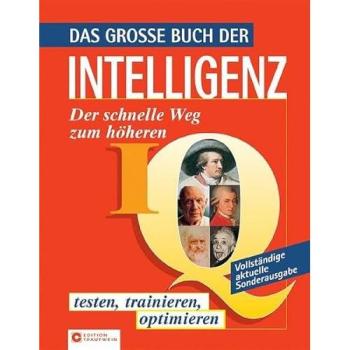 Le Grand Livre de l'Intelligence : Le Chemin Rapide vers un QI Supérieur