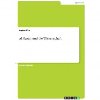Al Gazali und die Wissenschaft