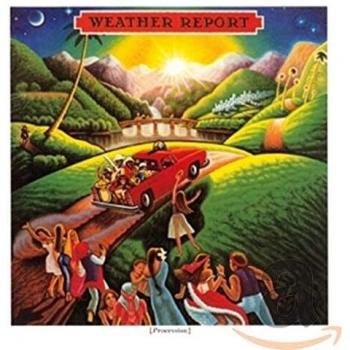 Procession - Weather Report