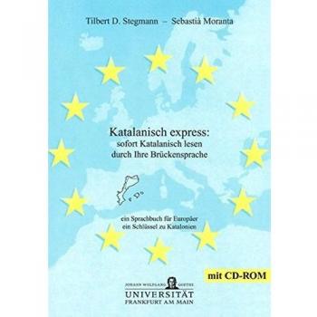 Katalanisch express: sofort Katalanisch lesen durch Ihre Brückensprache