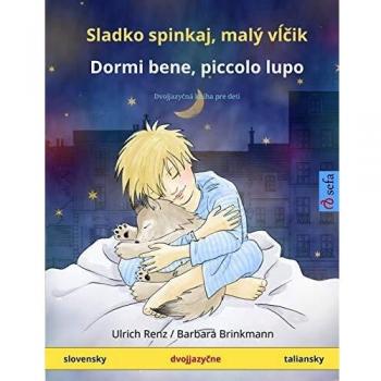 Renz U Sladko spinkaj malý vlcik Dormi bene piccolo lu