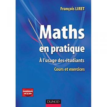 Maths en pratique - 1re édition - A l'usage des étudiants - Livre+compléments en ligne