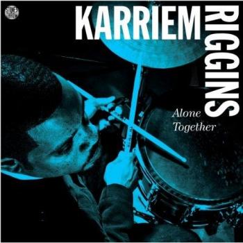 Alone Together - Album di Karriem Riggins con ritmi innovativi e sonorità uniche