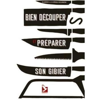 Bien découper et préparer son gibier