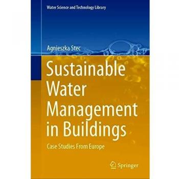 Sustainable Water Management in Buildings: Case Studies From Europe