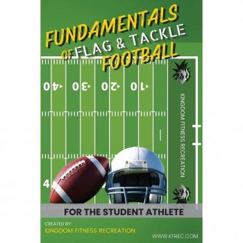 Ultimate Guide to Flag & Tackle Football: Essential Skills for Student Athletes by Drexel Perkins