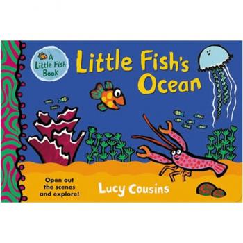 Little Fish's Ocean: A Colorful Underwater Adventure Book