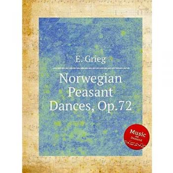 Norwegian Peasant Dances, Op.72