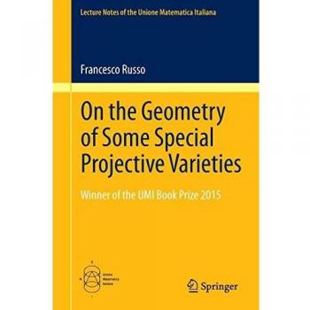 On the Geometry of Some Special Projective Varieties