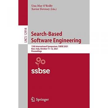 Search-Based Software Engineering: Proceedings of the 13th International Symposium, SSBSE 2021, Bari, Italy