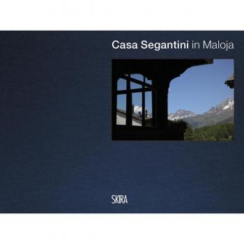 Casa Segantini (Multilinguale Ausgabe)