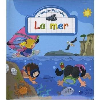 Mer (la) (les Imagiers Bout'Chou)