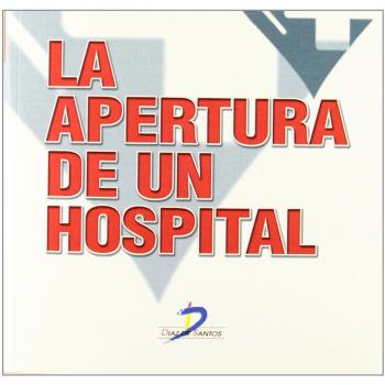 La Apertura De Un Hospital