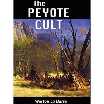Culto del Peyote - Edición en Rústica