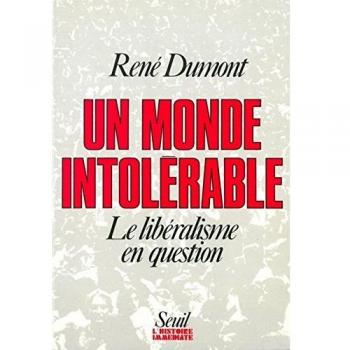 Un Monde intolérable : Le libéralisme en question