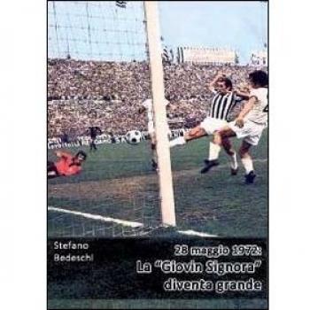 28 maggio 1972: la «Giovin Signora» diventa grande