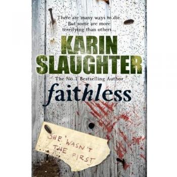 Faithless: (Grant County series 5)