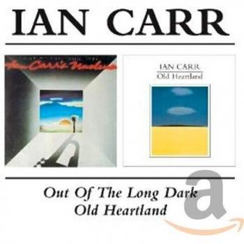 Ian Carr - Aus dem langen Dunkel/Altes Herzland