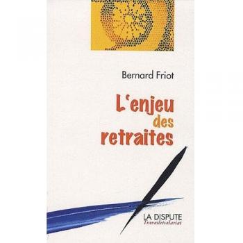 L'enjeu des retraites