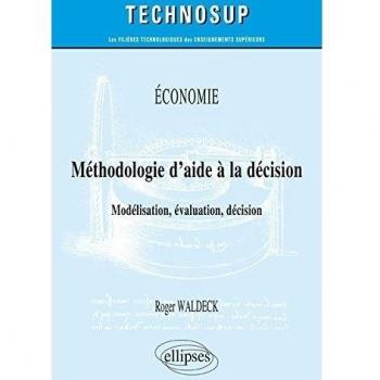 Ãconomie MÃ©thodologie d'Aide Ã  la DÃ©cision ModÃ©lisation Ãvaluation DÃ©cision