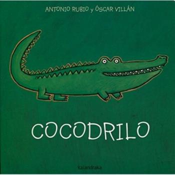 Cocodrilo - Antonio Rubio