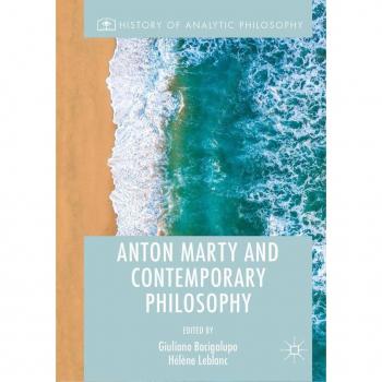 Anton Marty: Contemporary Philosophy Overview and Analysis