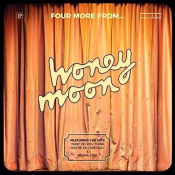 Four More From... Honey Moon