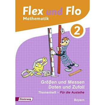Flex und Flo - Ausgabe 2014 für Bayern: Themenheft Größen und Messen - Daten und Zufall 2