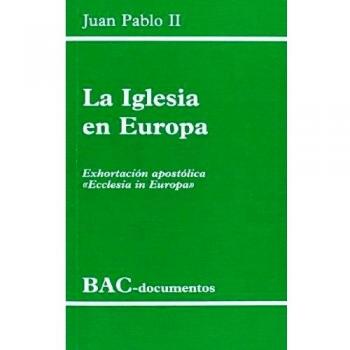 La Iglesia en Europa. Exhortación apostólica Ecclesia in Europa