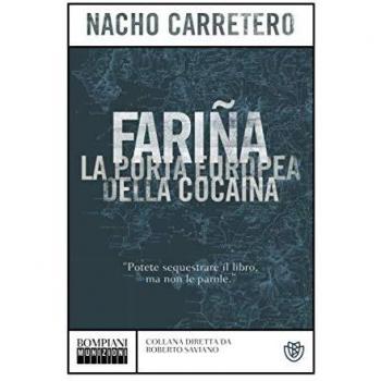 Fariña : La porte européenne de la cocaïne - Edition spéciale Nacho Carretero