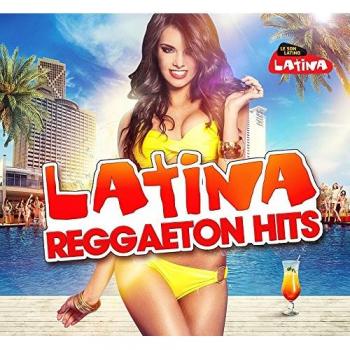 Latina Reggaeton Hits 2015