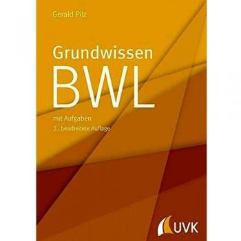Grundwissen BWL: mit Aufgaben