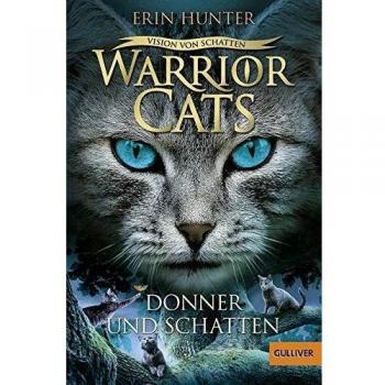 Warrior Cats - Vision von Schatten. Donner und Schatten: Staffel VI, Band 2