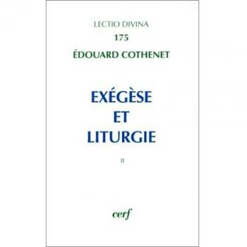 Exégèse et liturgie, volume 2