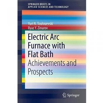 Electric Arc Furnace with Flat Bath: Achievements and Prospects