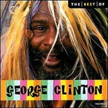 Best of George Clinton - Die besten Hits von George Clinton