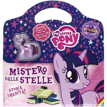 Mistero dalle stelle. My Little Pony. Con adesivi. Ediz. illustrata. Con gadget