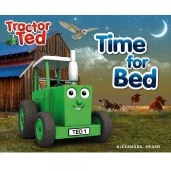 Traktor Ted: Zeit fürs Bett - eine beruhigende Gute-Nacht-Geschichte