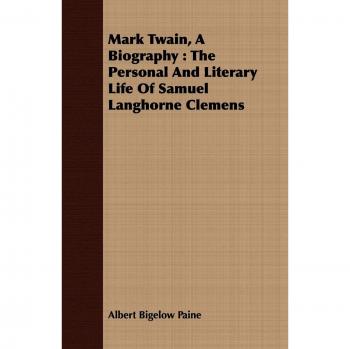 Biographie de Mark Twain : Vie personnelle et littéraire de Samuel Langhorne Clemens