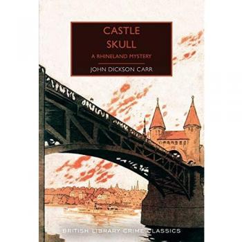 Castle Skull A Rhineland Mystery British Library Crime Classics Paperback